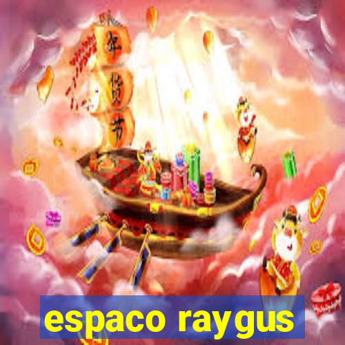 espaco raygus